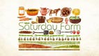 Saturday Farm
